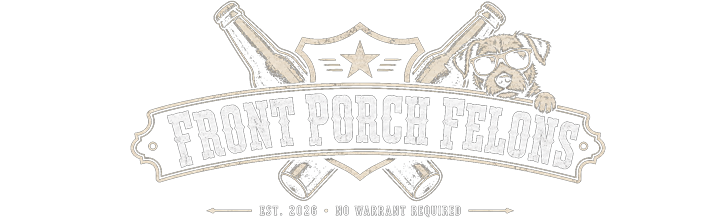 Front Porch Felons