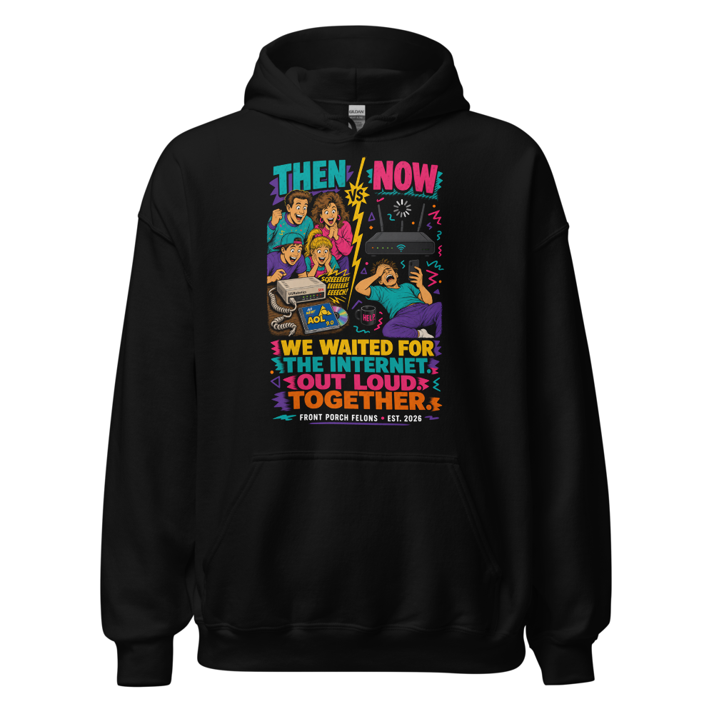 90s Nostalgia — Dial-up — Hoodie