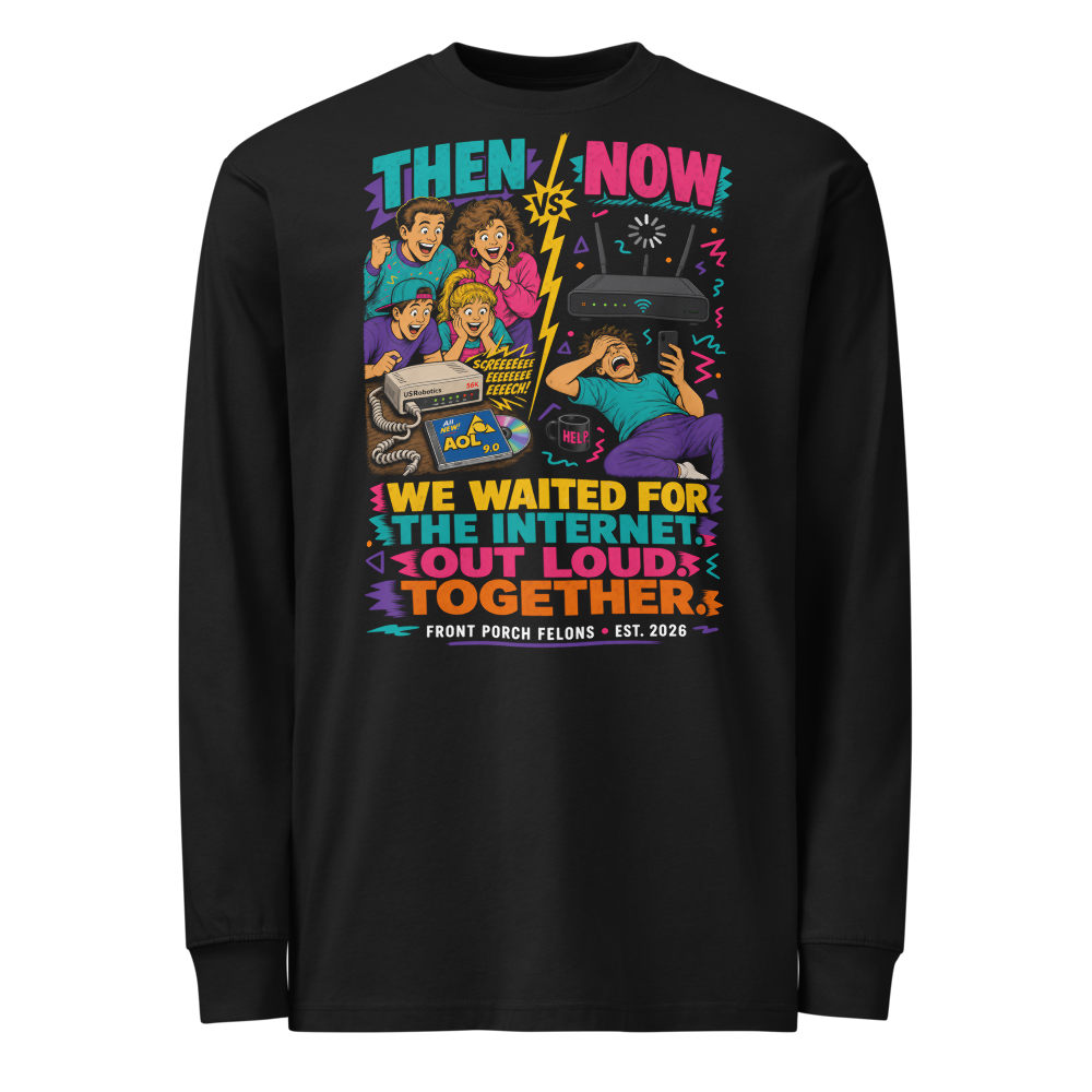 90s Nostalgia — Dial-up — Long Sleeve