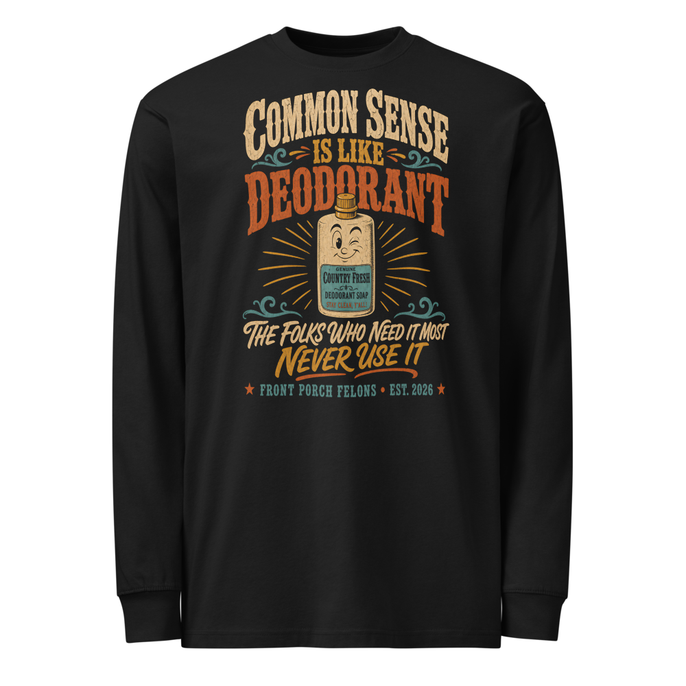 Common Sense — Long Sleeve
