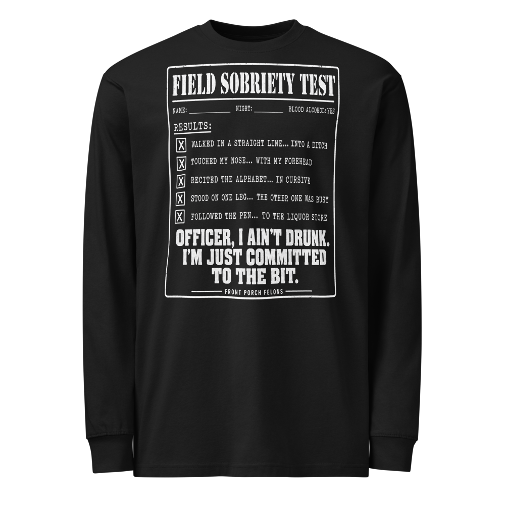 Field Sobriety Test — Long Sleeve