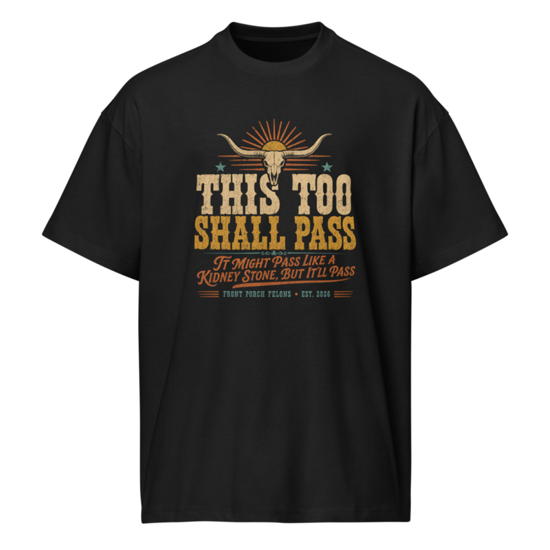 This Too Shall Pass